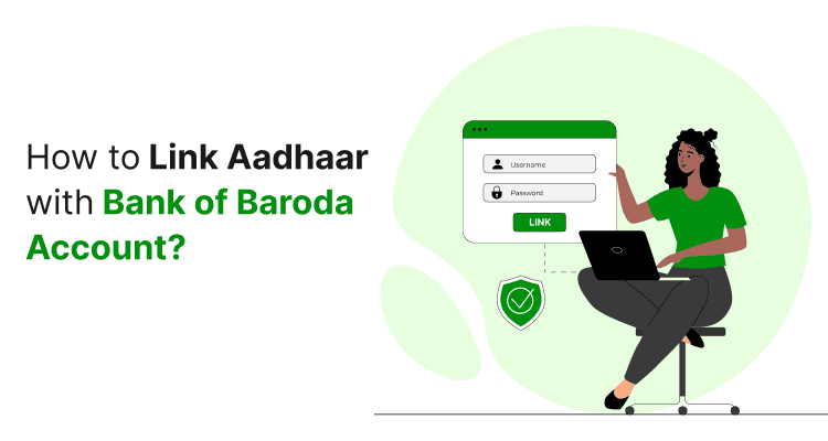How to Link Aadhaar with Bank of Baroda Account?