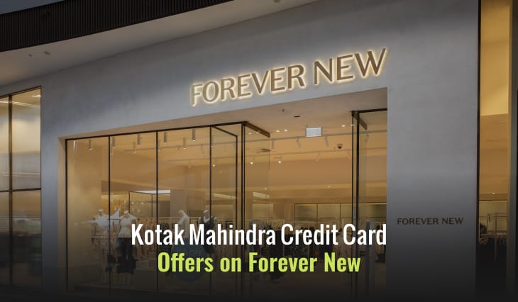Kotak Mahindra Credit Card Offers on Forever New